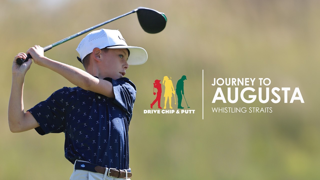 Journey to Augusta | Whistling Straits