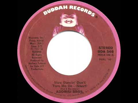 1977 HITS ARCHIVE: Slow Dancin’ Don’t Turn Me On -  Addrisi Brothers (stereo 45 single version)