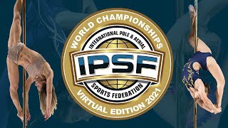 IPSF (Sunday) World Pole and Aerial Championship 2022 World