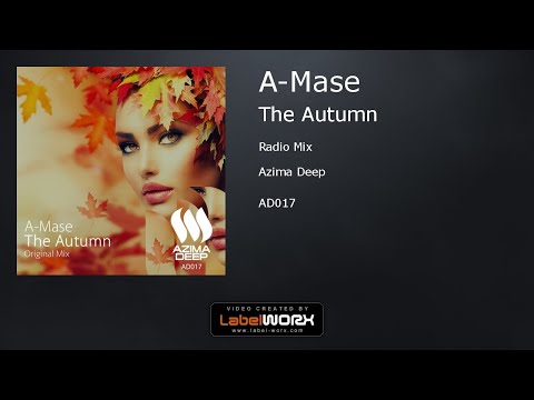 Download A mase The Autumn Radio Mix Mp3 dan Mp4 2019