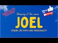 Meaning of the name Joel. Origin, life path & personality.