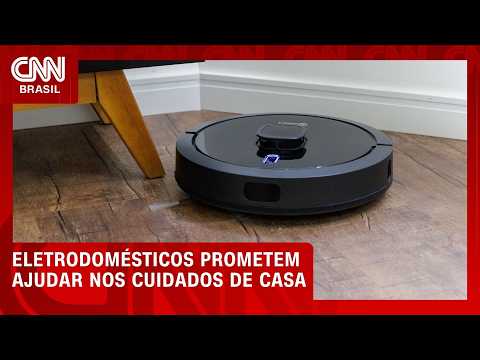 Robô aspirador, lava-louças e secadoras: como eletrodomésticos facilitam o dia a dia | LIVE CNN