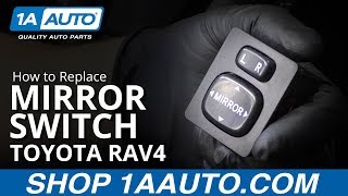 How to Replace Mirror Switch 05-16 Toyota RAV4