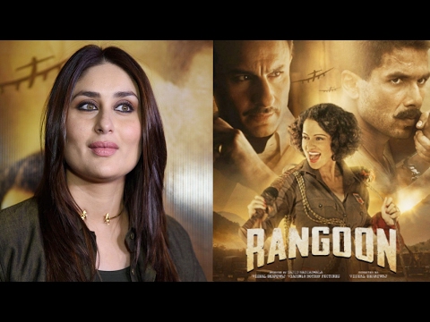 Kareena Kapoor Khan Speaks Up On Unique Story Of Rangoon