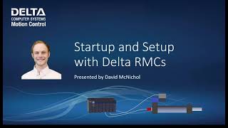 Startup And Setup of an RMC Motion Controller