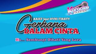 Download lagu Gerhana Dalam Cinta - KARAOKE Cewek || Arif ft Ovhi Firsty mp3