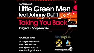 Little Green Men feat. Johnny Def 1 - Taking You Back (Vocal Mix)