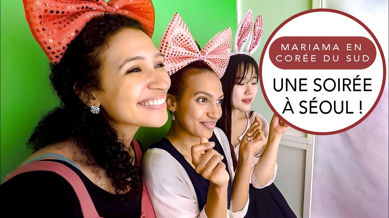 Mariama en Corée du Sud : Une soirée à Séoul