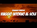 VIAGGIO INTORNO AL SOLE - Tommaso Paradiso (Lyrics / Testo)