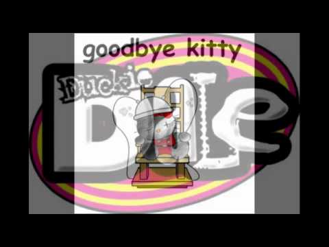 DUCKIE DALE - GOODBYE KITTY