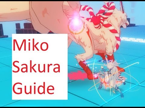 Honkai Impact 3 SEA Miko Sakura Quick Guide.