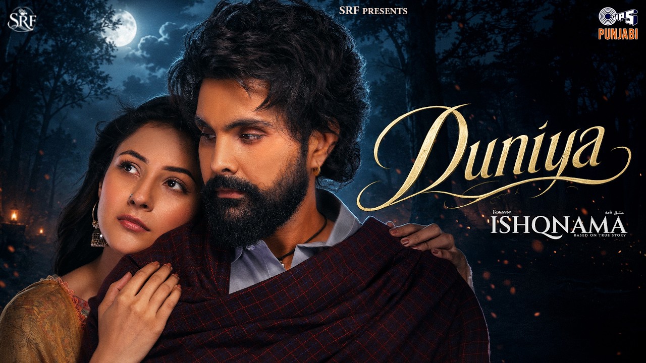 Duniya | Ishqnama | Jai Randhhawa | Shehnaaz Gill | B Praak | Jaani | Mir Desai
