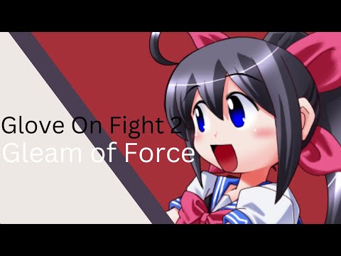 GOF2 Gleam of Force