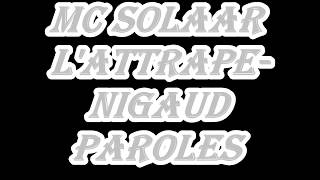 MC Solaar  -  L&#39;attrape nigaud [ Paroles Officiel ]