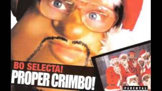 Bo Selecta - Proper Crimbo