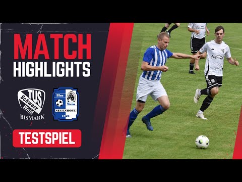 Test: TuS S/W Bismark - Blau-Weiss Neuenhofe