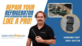 How to Replace Samsung Refrigerator Upper Refrigerator Door Hinge DA61-05573B