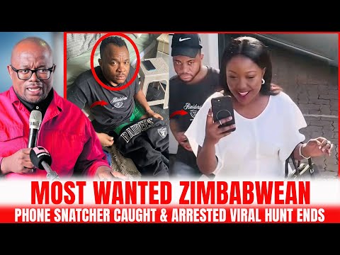Most Wanted Zimbabwean Phone Snatcher Arrested After Viral Manhunt