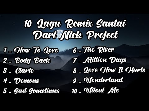 REMIX SANTUY DARI NICK PROJECT - BEST REMIX MUSIC - RELAX MUSIC