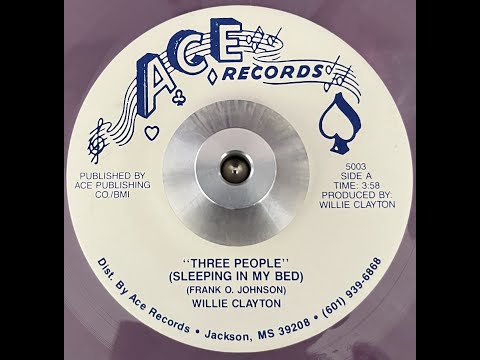Thumbnail for Willie Clayton   Three People (Sleeping in my Bed) by Willie Clayton
