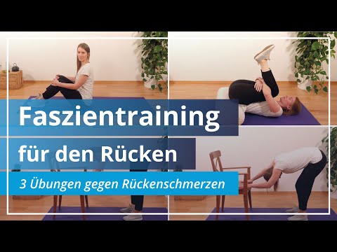 Faszientraining für den Rücken - 3 effektive Übungen gegen Rückenschmerzen