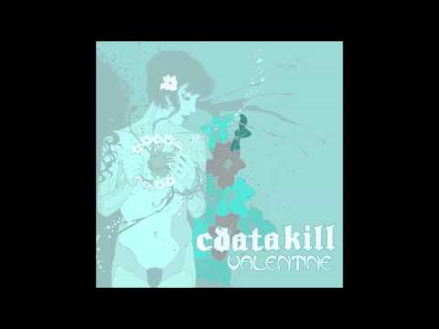 Cdatakill - You Are Mine