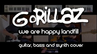 Gorillaz - We Are Happy Landfill (Cover)