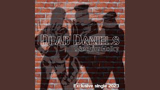 Video Dead Daniels - Všechny holky
