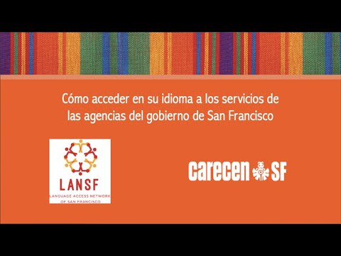 Acceso Linguístico de San Francisco/Language Access Network (LAN)