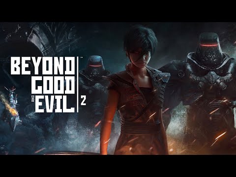 Beyond Good and Evil 2 - All Trailers So Far