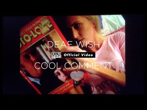 Deaf Wish - Cool Comment [OFFICIAL VIDEO]