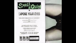 Smell & Quim + Expose Your Eyes - Non-Stop Pathological Gland Sucking (1996)