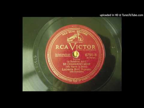 Mi chiamano Mimí (Act 1) (La bohème) (Puccini); Lucrezia Bori, sop. - 1926