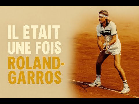 Il était une fois Roland-Garros – Documentaire Antenne 2 (1979) | 50 ans d’un stade de légende