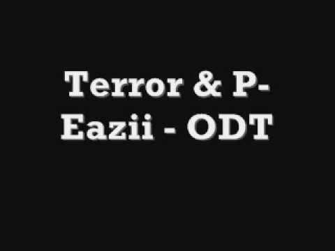Terror & P-Eazii - ODT