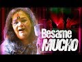 Besame Mucho Yeh Sama