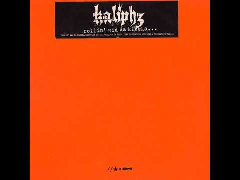 Kaliphz - Rollin' Wid Da Kleeka... [1994]