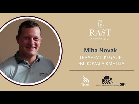 MIHA NOVAK: Terapevt, ki ga je oblikovala kmetija (RAST podkast #12)