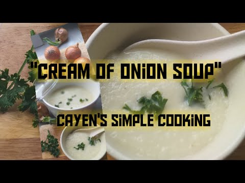 Cream of Onion Soup/ How to make Creamy Onion Soup #homecooking#selftaught #budgetfriendly