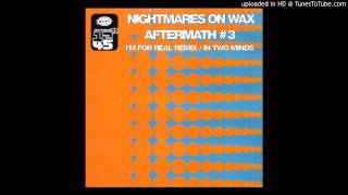 Nightmares On Wax ‎- In Two Minds