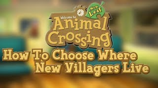 Animal Crossing New Leaf :: How To Choose Where Villagers Live (Villager Reset Trick)