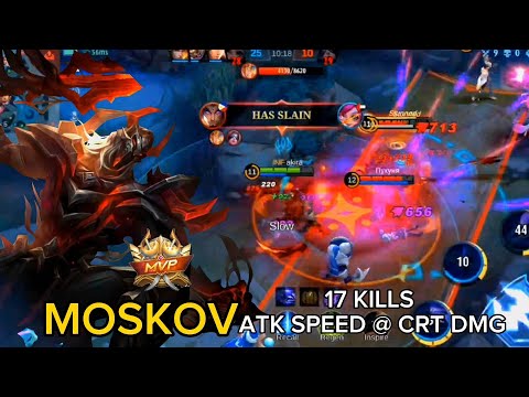 17 Kills ATK SPEED & CRT DMG MLBB Moskov#29