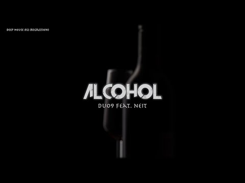DUO9 - Alcohol (feat. Neit)