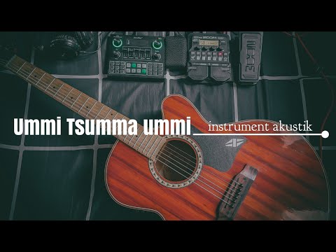 Ummi Tsumma Ummi (instrument akustik) 😭