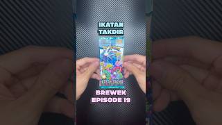 Ikatan Takdir Booster Box! - Brewek Episode 19