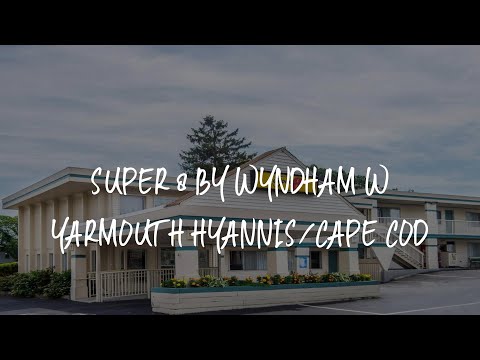 Super 8 by Wyndham W Yarmouth Hyannis/Cape Cod Review - West Yarmouth , United States of America