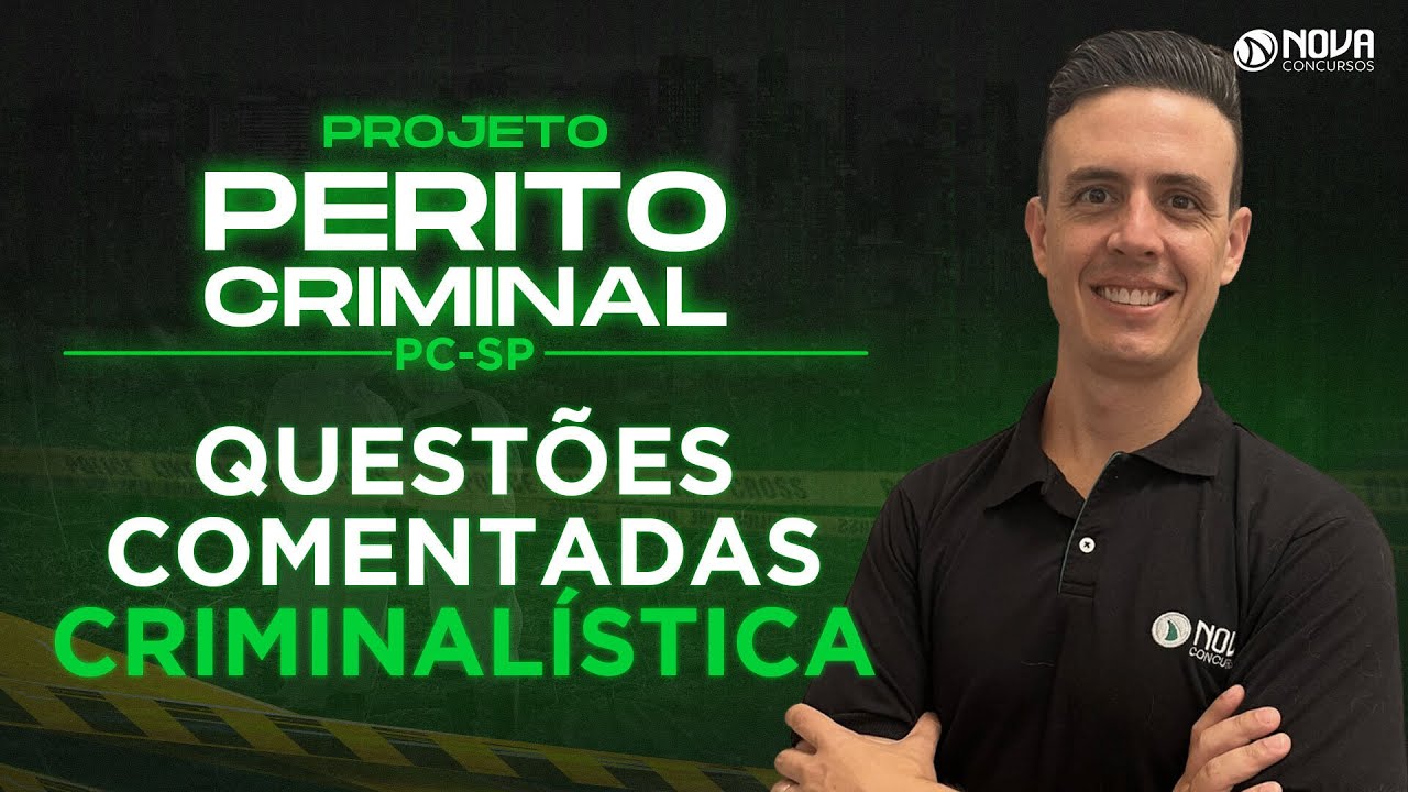 Concurso Perito Criminal PC SP 2023 Gabaritando Criminalística