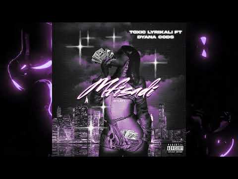 Toxic Lyrikali - Mfisadi (Feat. Dyana Cods) [Official Audio]