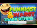 The FUNNIEST and WORST Trade Offers I EVER GOT #3