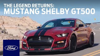 The All-New 2020 Ford Mustang Shelby® GT500®: The Legend Returns | Mustang | Ford